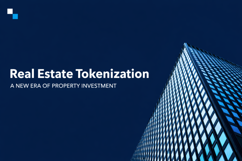 Real Estate Tokenisation : A New Era of Property Investment