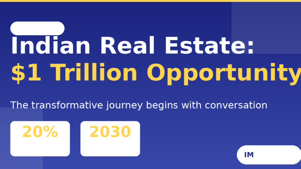 The Transformative Phase of Indian Real Estate A $1 Trillion Opportunity by 2030